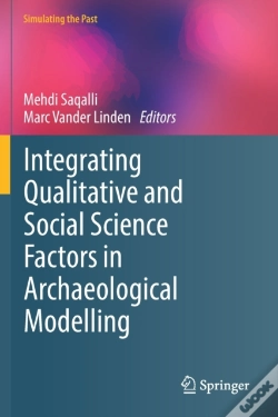 Capa do artigo Integrating Qualitative And Social Science Factors In Archaeological Modelling