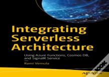 Integrating Serverless Architecture