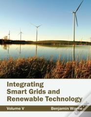 Integrating Smart Grids And Renewable Technology