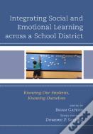 Integrating Social And Emotional Learning Across A School District