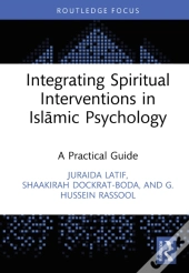 Integrating Spiritual Interventions In Islamic Psychology