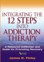 Integrating The 12 Steps Into Addiction Therapy - Preview