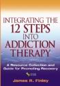 Integrating The 12 Steps Into Addiction Therapy - Preview