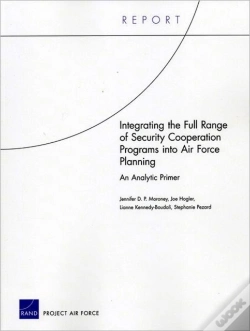 Capa do artigo Integrating The Full Range Of Security Cooperation Programs Into Air Force Planning