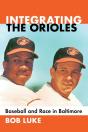 Integrating The Orioles - Preview