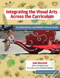 Capa do artigo Integrating The Visual Arts Across The Curriculum
