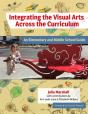 Integrating The Visual Arts Across The Curriculum - Preview