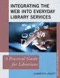 Integrating The Web Into Everyday Library Services - Preview