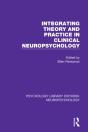 Integrating Theory And Practice In Clinical Neuropsychology - Preview