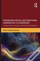 Integrating Virtual And Traditional Learning In 6-12 Classrooms