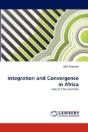 Integration And Convergence In Africa - Preview