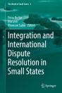 Integration And International Dispute Resolution In Small States - Preview