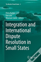 Integration And International Dispute Resolution In Small States