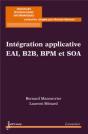 Intégration Applicative Eai, B2b, Bpm Et Soa - Preview