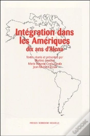 Capa do artigo Intégration Dans Les Amériques ; Dix Ans D