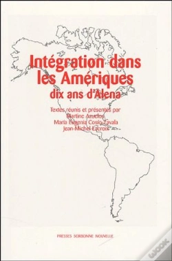 Capa do artigo Intégration Dans Les Amériques ; Dix Ans D'Alena