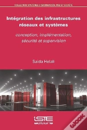 Capa do artigo Intégration Des Infrastructures Réseaux Et Systèmes : Conception, Implémentation, Sécurité Et Supervision