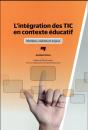 Intégration Des Tic En Contexte Éducatif ; Modèles, Réalités Et Enjeux - Preview