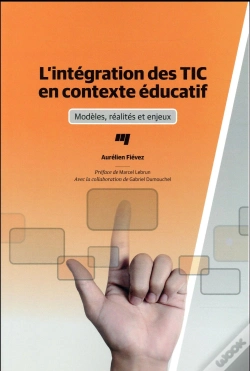 Capa do artigo Intégration Des Tic En Contexte Éducatif ; Modèles, Réalités Et Enjeux