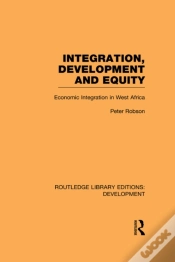 Capa do artigo Integration, Development And Equity: Economic Integration In West Africa