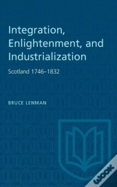 Integration, Enlightenment, And Industrialization