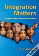 Integration Matters