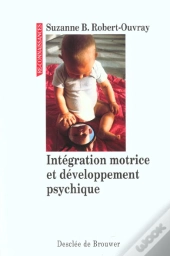 Integration Motrice Et Developpement Psychique