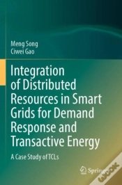 Capa do artigo Integration Of Distributed Resources In Smart Grids For Demand Response And Transactive Energy