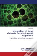 Integration Of Large Datasets For Plant Model Organisms