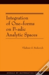 Integration Of One-Forms On P-Adic Analytic Spaces