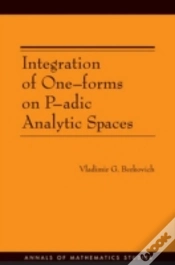 Capa do artigo Integration Of One-Forms On P-Adic Analytic Spaces