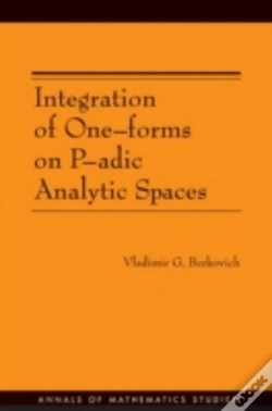 Capa do artigo Integration Of One-Forms On P-Adic Analytic Spaces