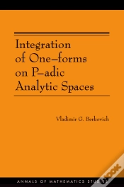 Capa do artigo Integration Of One-Forms On P-Adic Analytic Spaces