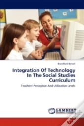 Integration Of Technology In The Social Studies Curriculum