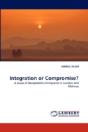 Integration Or Compromise? - Preview