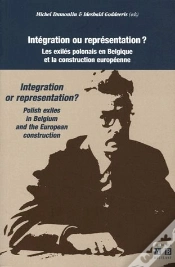 Capa do artigo Integration Ou Reprsentation ? ; Les Exiles Polonais En Belgique Et La Construction Europeenne 