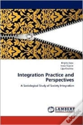 Integration Practice And Perspectives