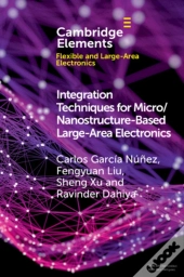 Integration Techniques For Micro/Nanostructure-Based Large-Area Electronics