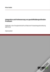 Integration Und Verbesserung Von Geschaã‚Â¤Ftsabergreifenden Prozessen