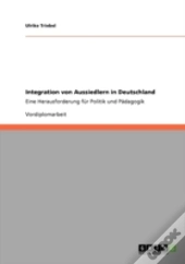 Integration Von Aussiedlern In Deutschland