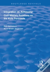 Integration Vs. Autonomy