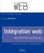 Intégration Web ; Les Bonnes Pratiques ; Le Guide De Survie Del'Intégrateur ! - Preview