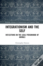 Integrationism And The Self