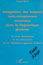 Integrations Des Langues Indo-Europeennes Dans La Linguistique Generale ; Le Grec Homerique Et Les Structures - Preview