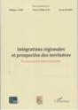 Intégrations Régionales Et Prospective Des Territoires ; Comparaisons Internationales - Preview