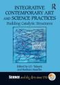 Integrative Contemporary Art And Science Practices - Preview