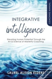 Integrative Intelligence Coaching Manual