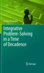 Integrative Problem-Solving In A Time Of Decadence - Preview