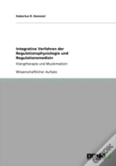 Integrative Verfahren Der Regulationsphysiologie Und Regulationsmedizin