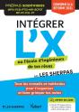 Integrer L'X Ou L'École D'Ingénieurs De Tes Rêves Avec Les Sherpas : Classes Prépas Scientifiques - Preview
